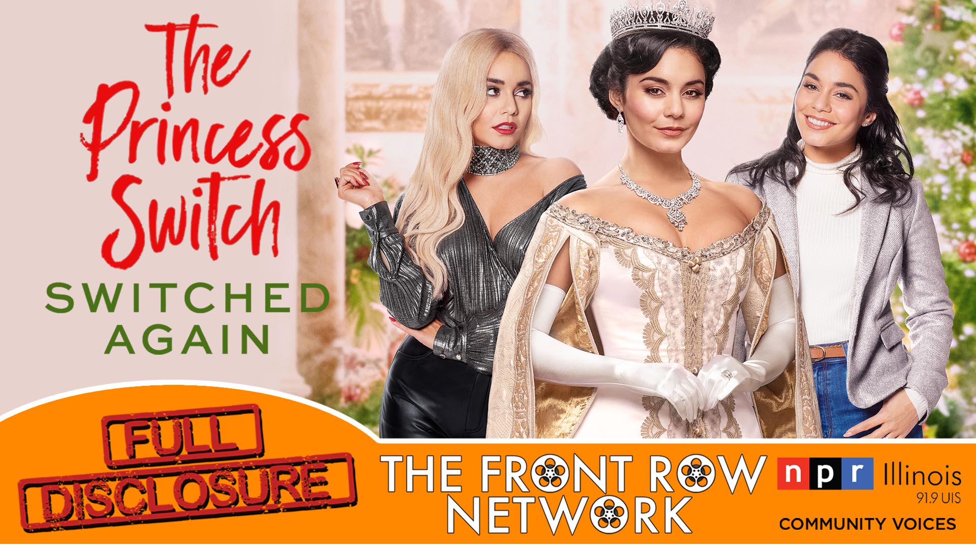 GUILTY PLEASURES / FULL DISCLOSURE - The Princess Switch: Switched Again