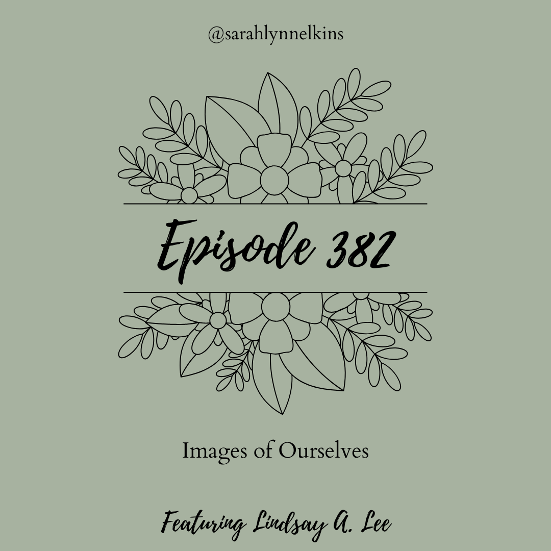 382 Images of Ourselves
