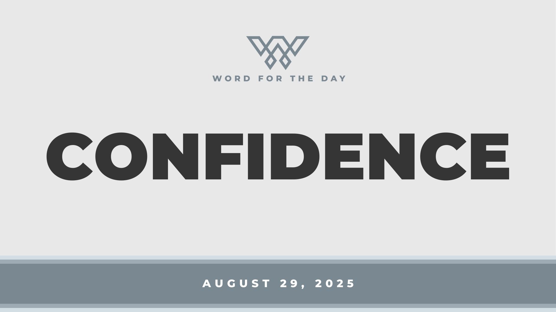 CONFIDENCE