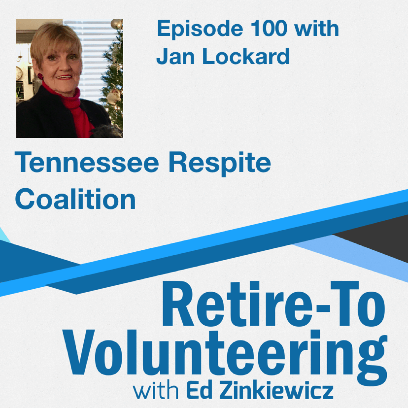 100 Jan Lockard—Tennessee Respite Coalition