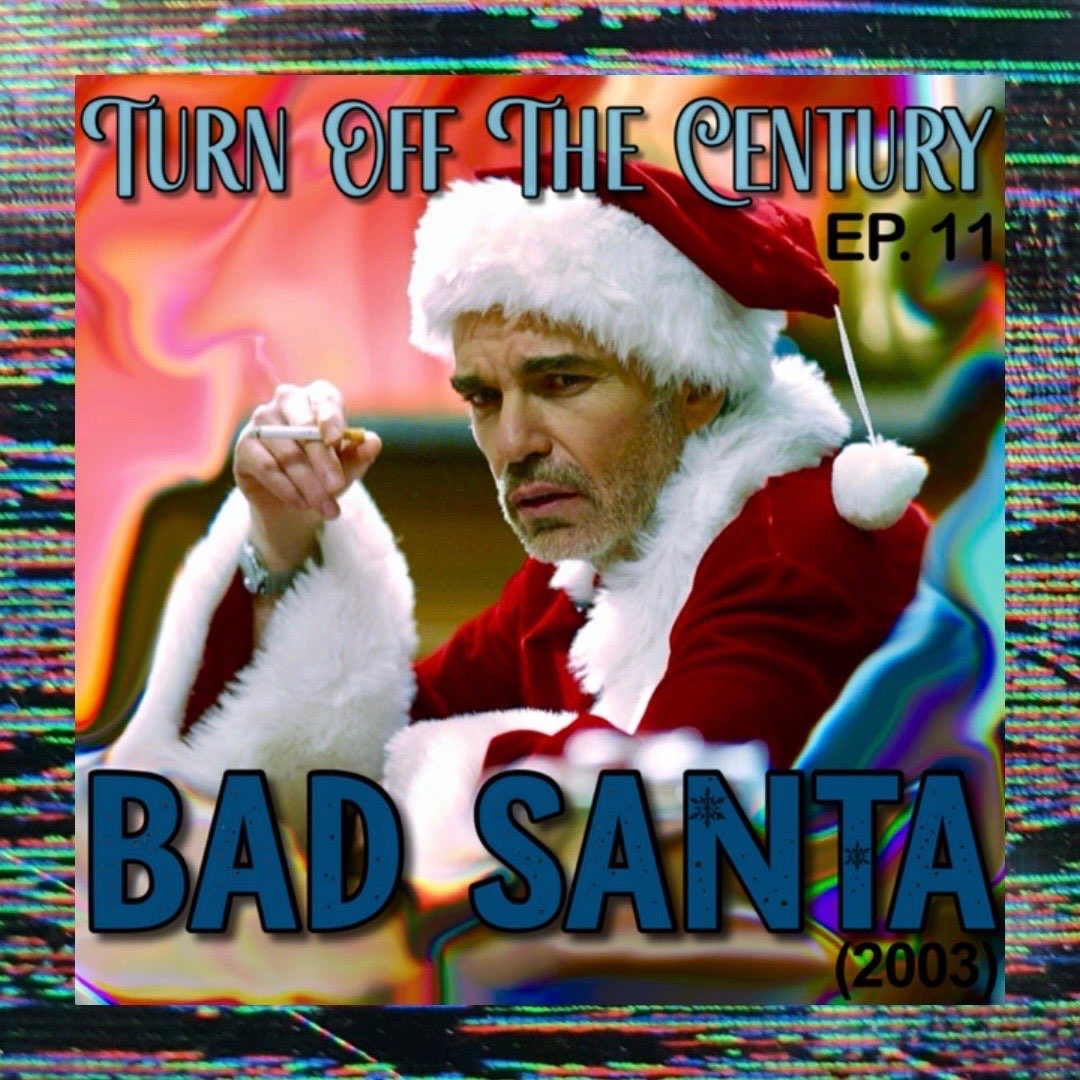 TOTC Proudly Presents: Bad Santa (Episode 11) TOTC Proudly Presents: Bad Santa (Episode 11)