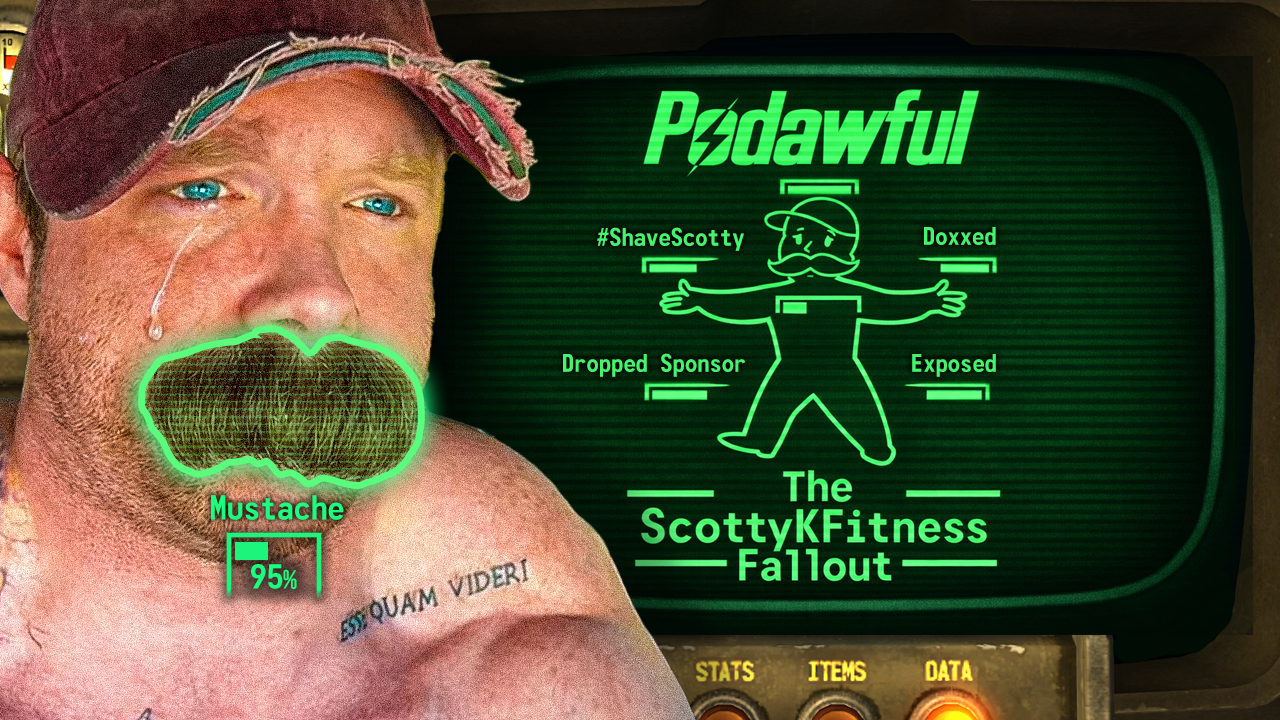 The ScottyKFitness Fallout: #SHAVESCOTTY w/ FACELESS - PODAWFUL PODCAST EO95