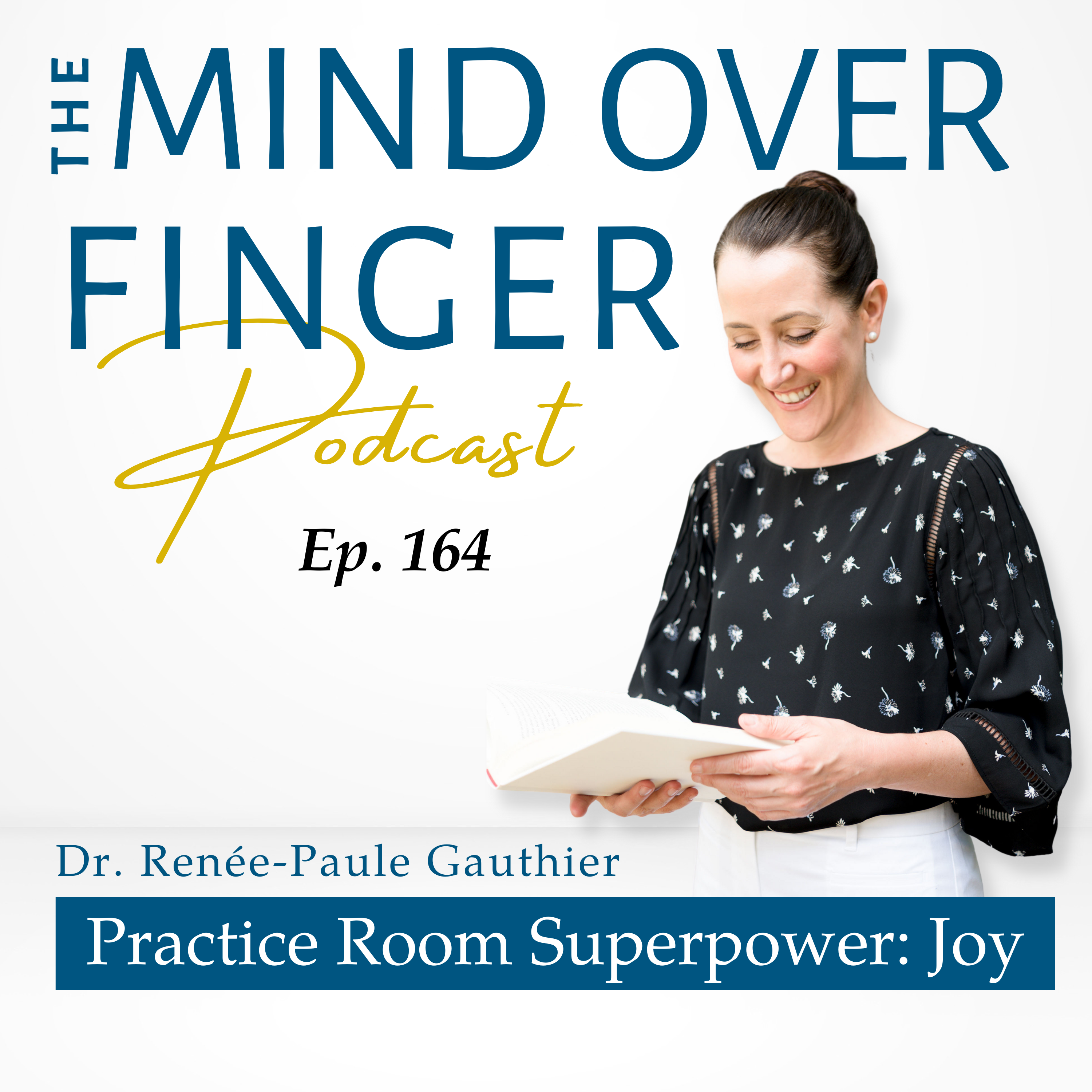 164 Practice Room Superpower: Joy