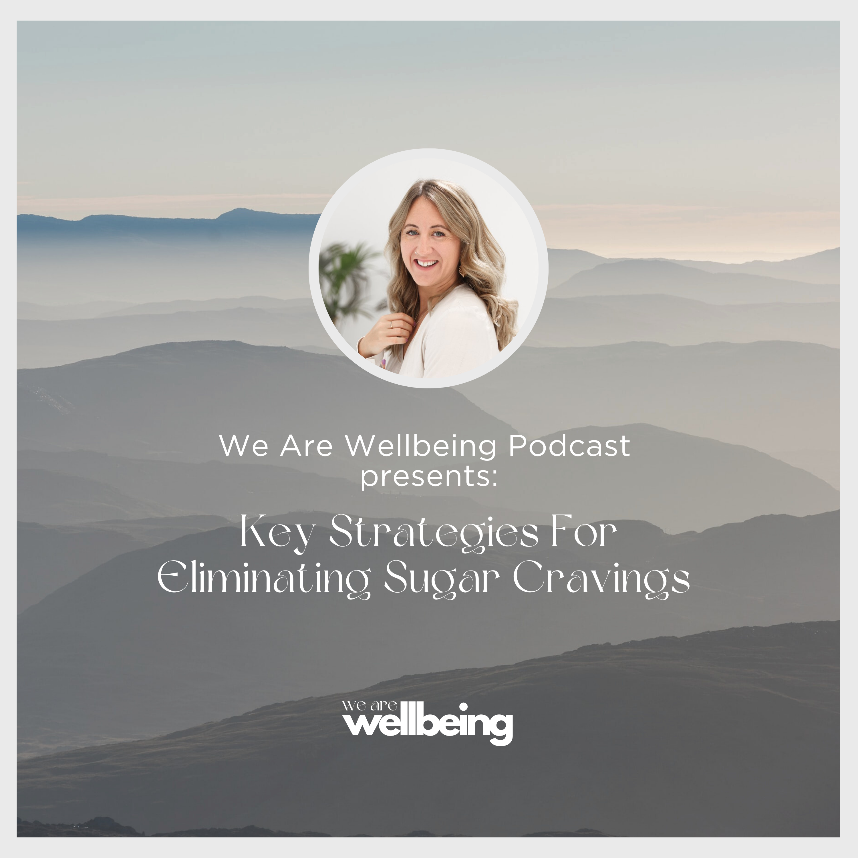 We Are Wellbeing Podcast