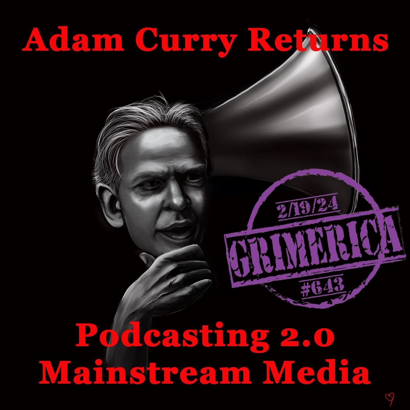 #643 - Adam Curry - The Podfather, No Agenda, Podcasting 2.0 and Jesus Freak