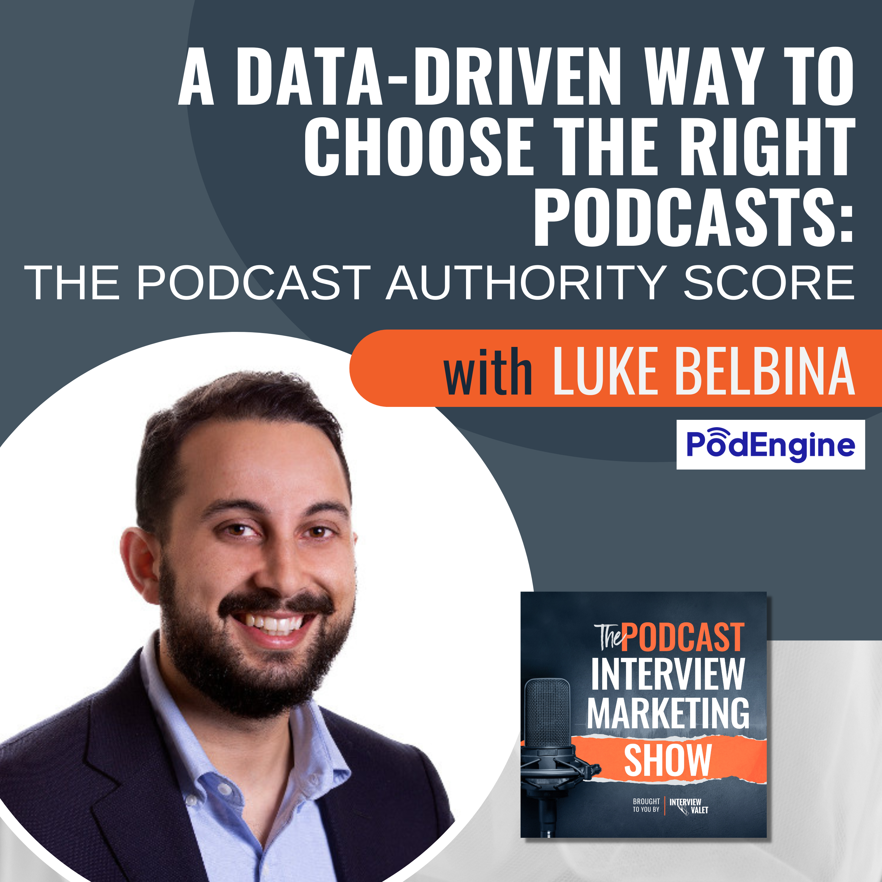 A Data-Driven Way to Choose the Right Podcasts: The Podcast Authority Score