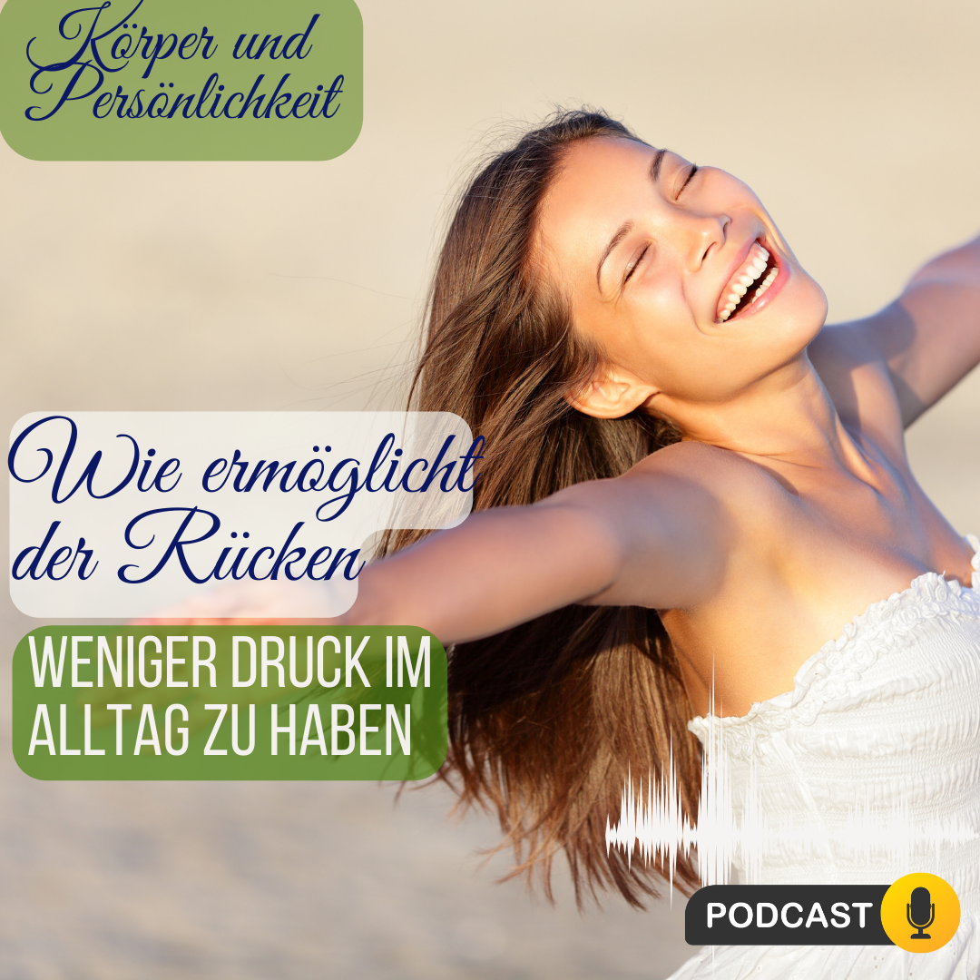Das Zusammenspiel von Körper und Persönlichkeit; Körperbewegt