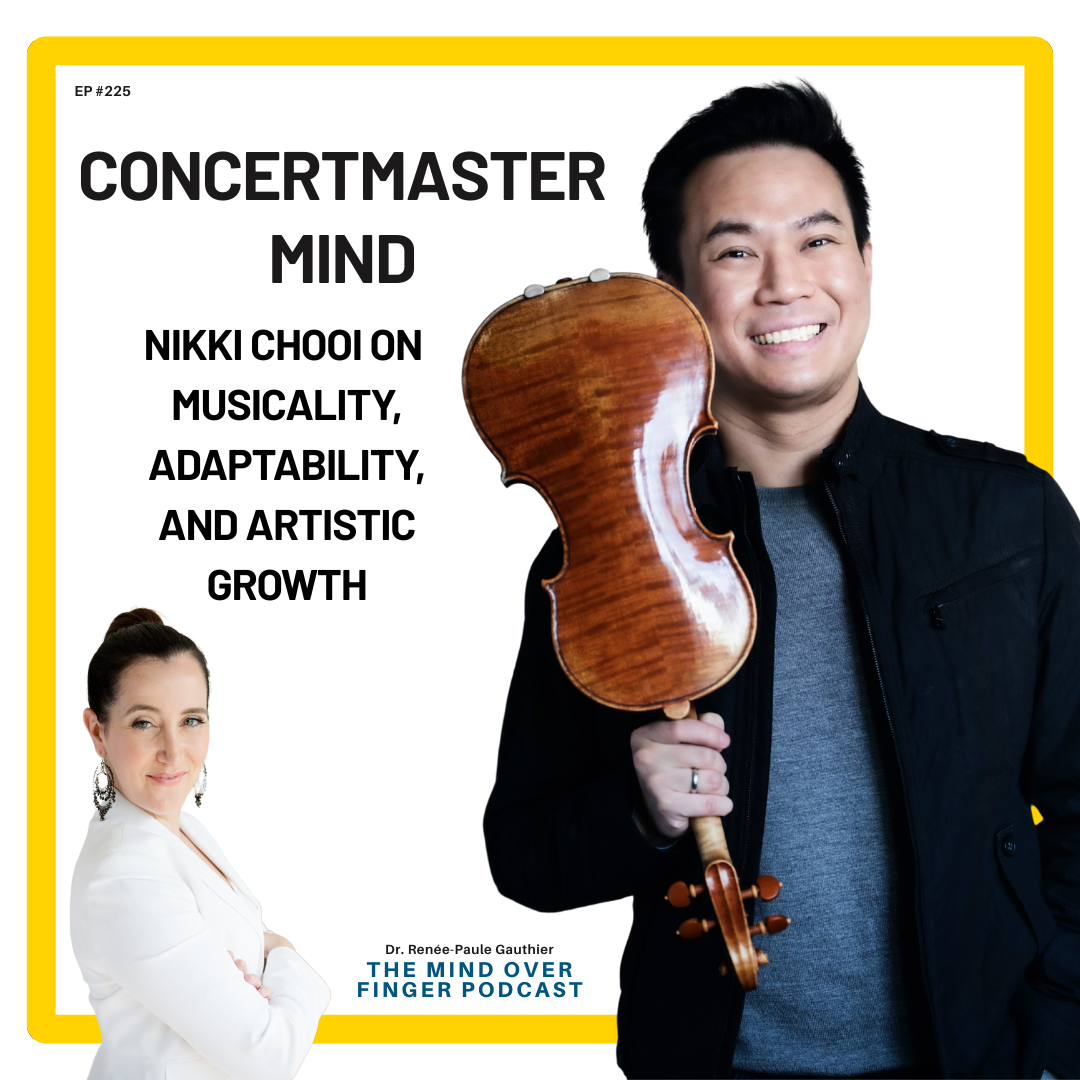 225 Beyond the Notes – Nikki Chooi on Musicality, Adaptability, and Artistic Growth