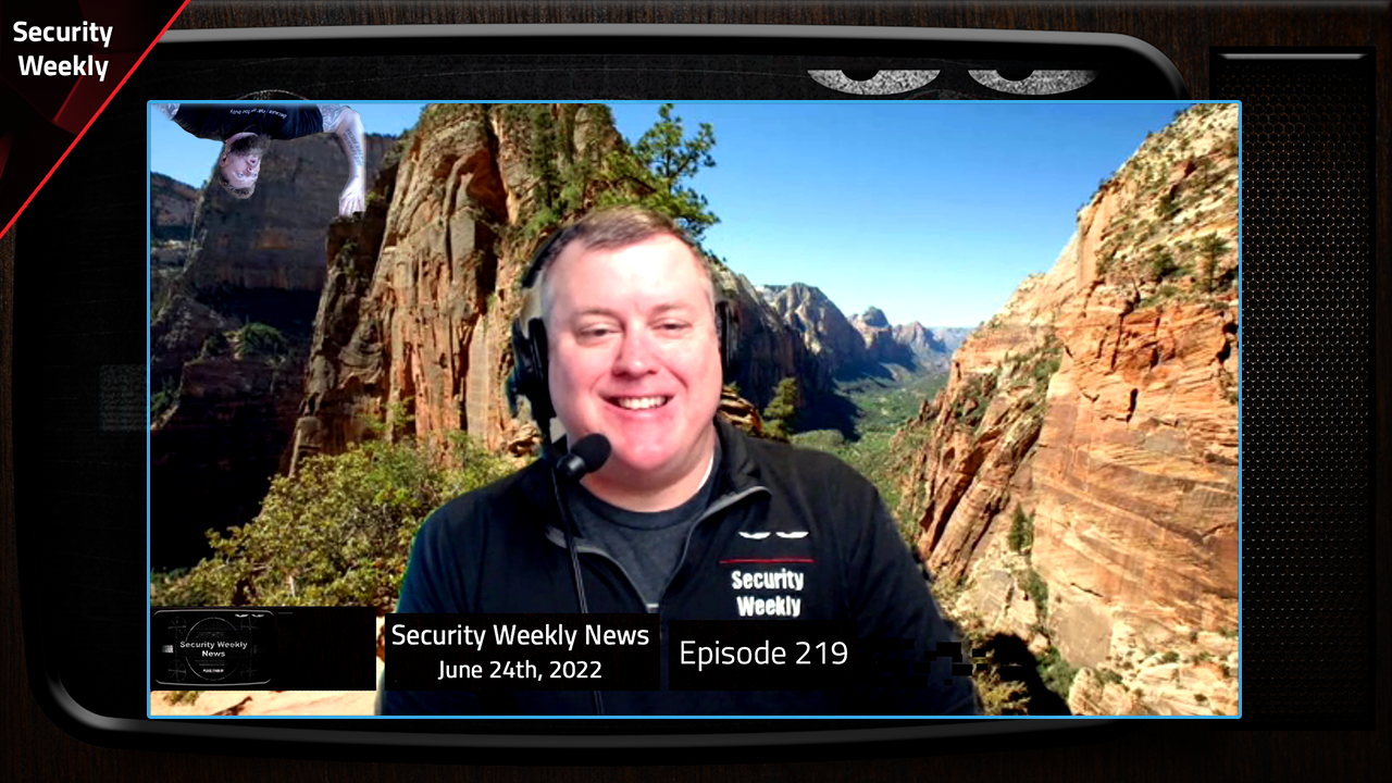 SWN #219 - CISA/NSA on PowerShell, Fancy Bear Nukes, & More Crime - Wrap Up