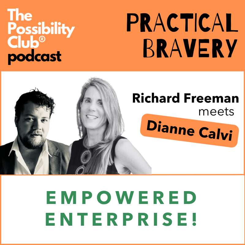 Practical Bravery : EMPOWERED ENTERPRISE!