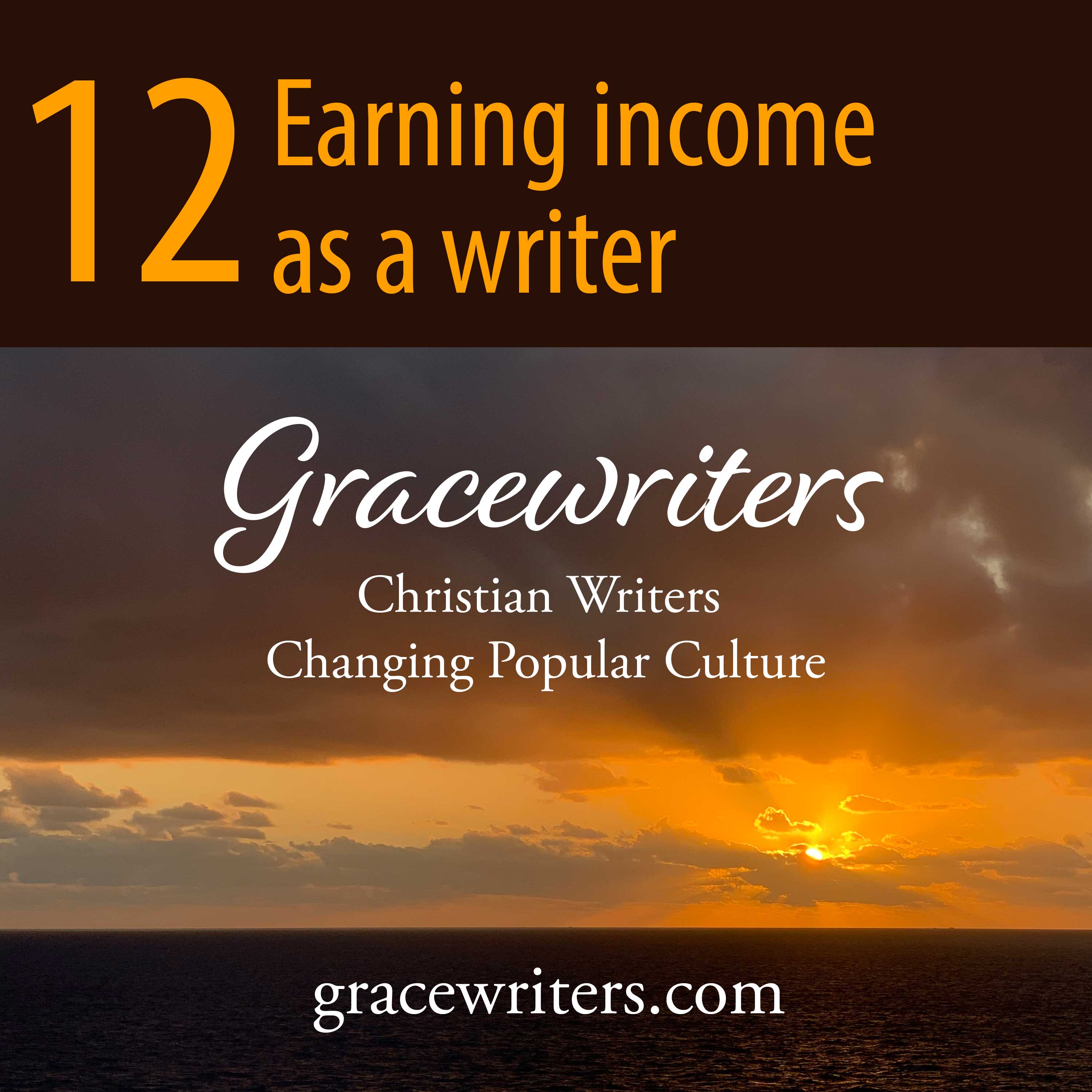 Gracewriters Podcast #12: Earning Income as a Writer