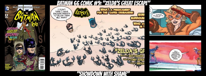 Batman 66 Comic #9 - "Zelda's Great Escape"/"Showdown with Shame" episode artwork