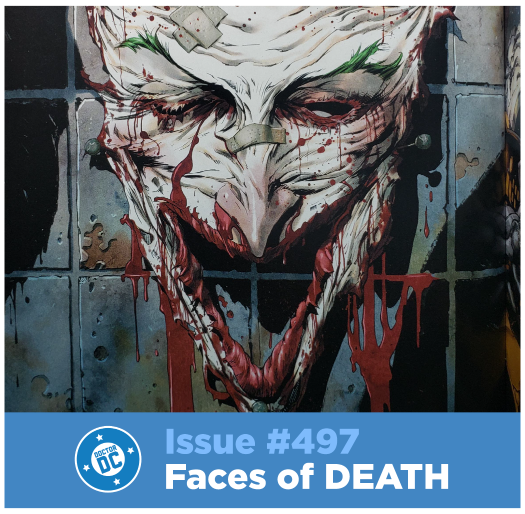 Issue #497 - “Faces of Death”