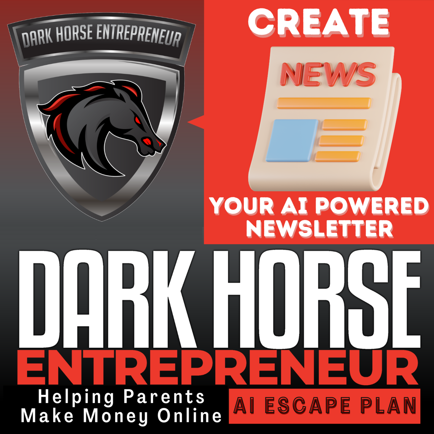 Dark Horse Entrepreneur AI Escape Plan | Helping Parents Make Money Online with AI