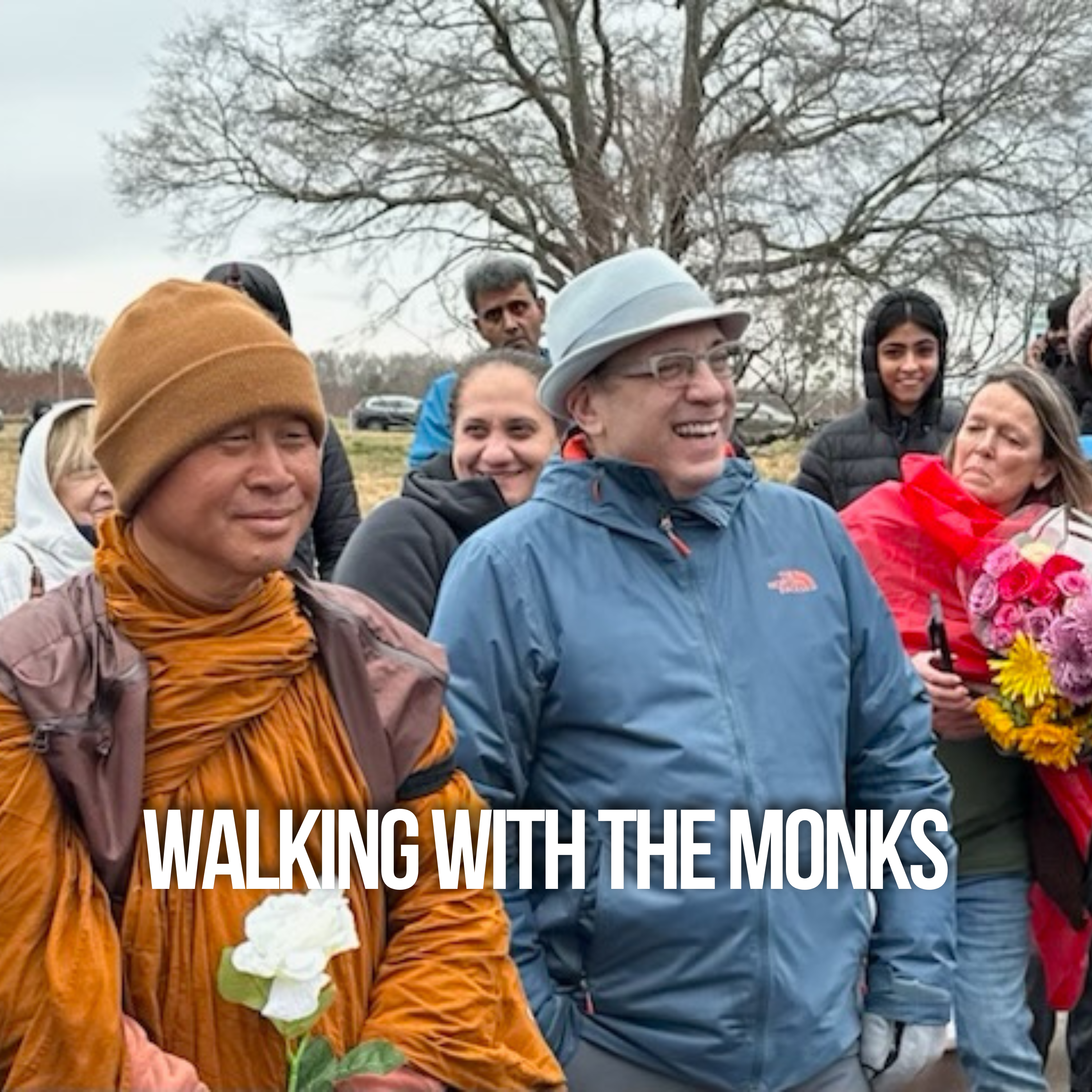 Walking With The Monks