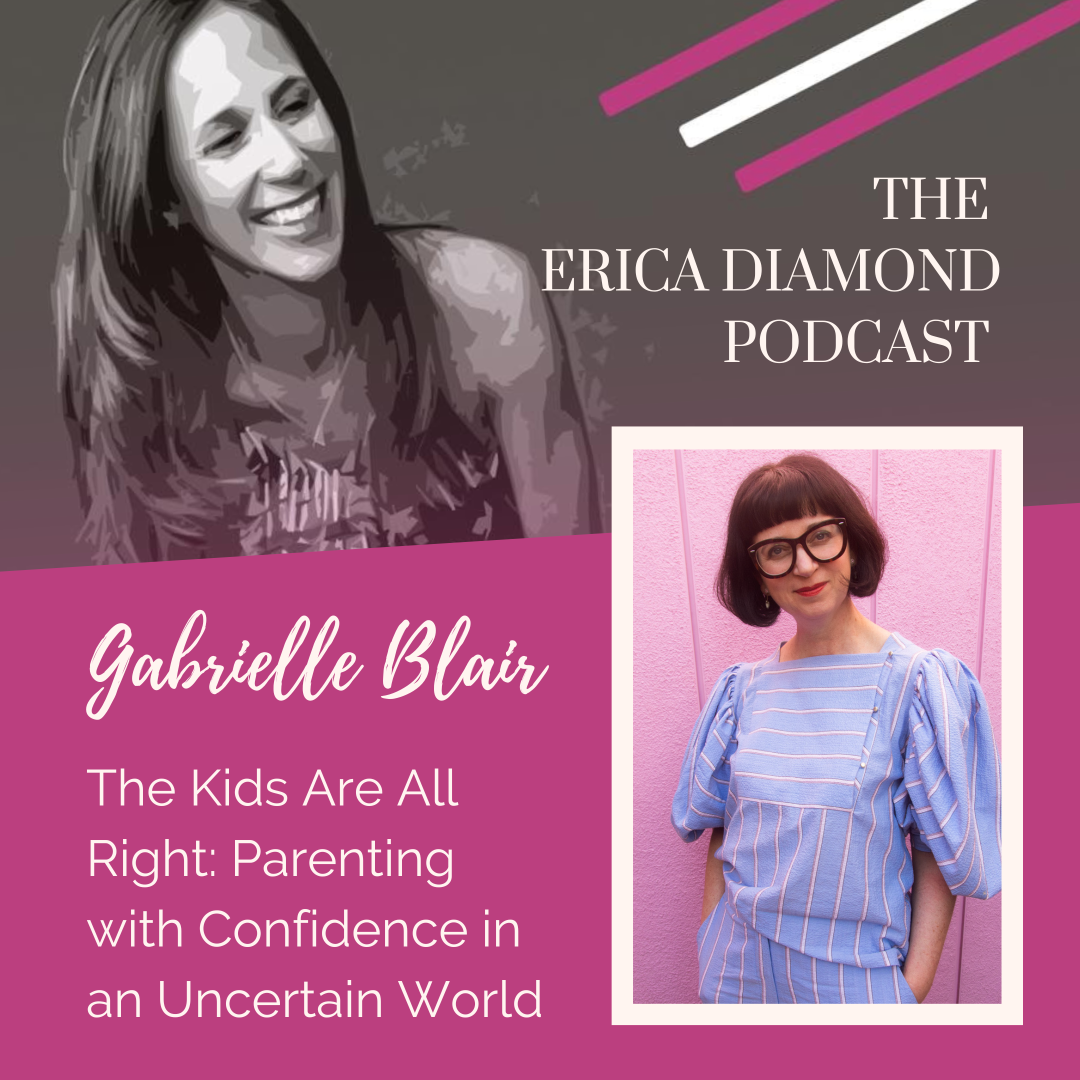 The Erica Diamond Podcast