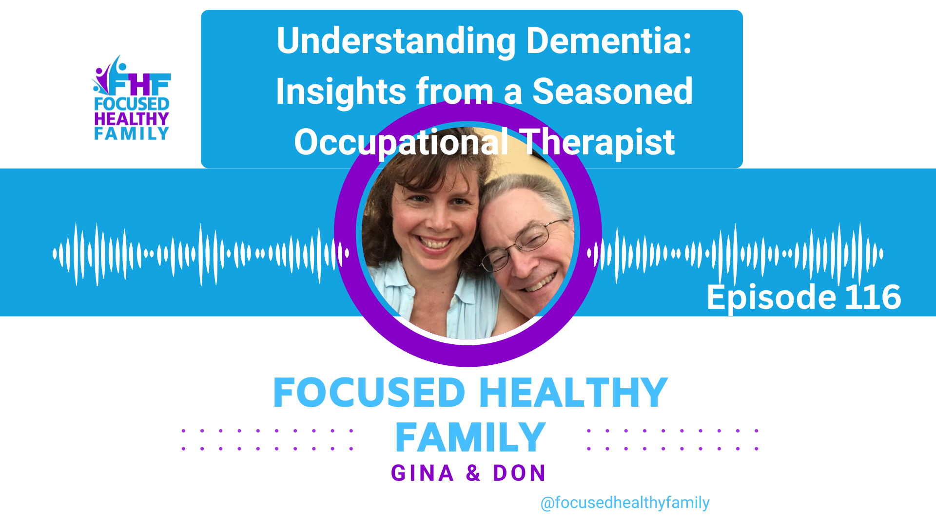 Focused Healthy Family Podcast