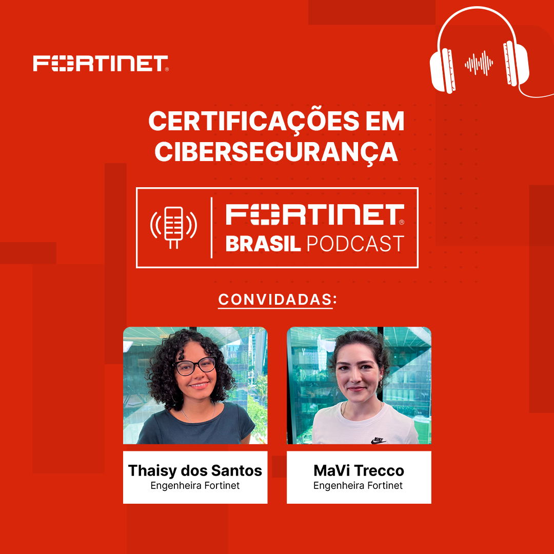 Fortinet Brasil Podcast