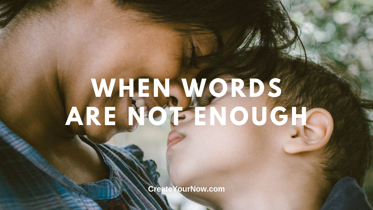 1707 When Words Are Not Enough
