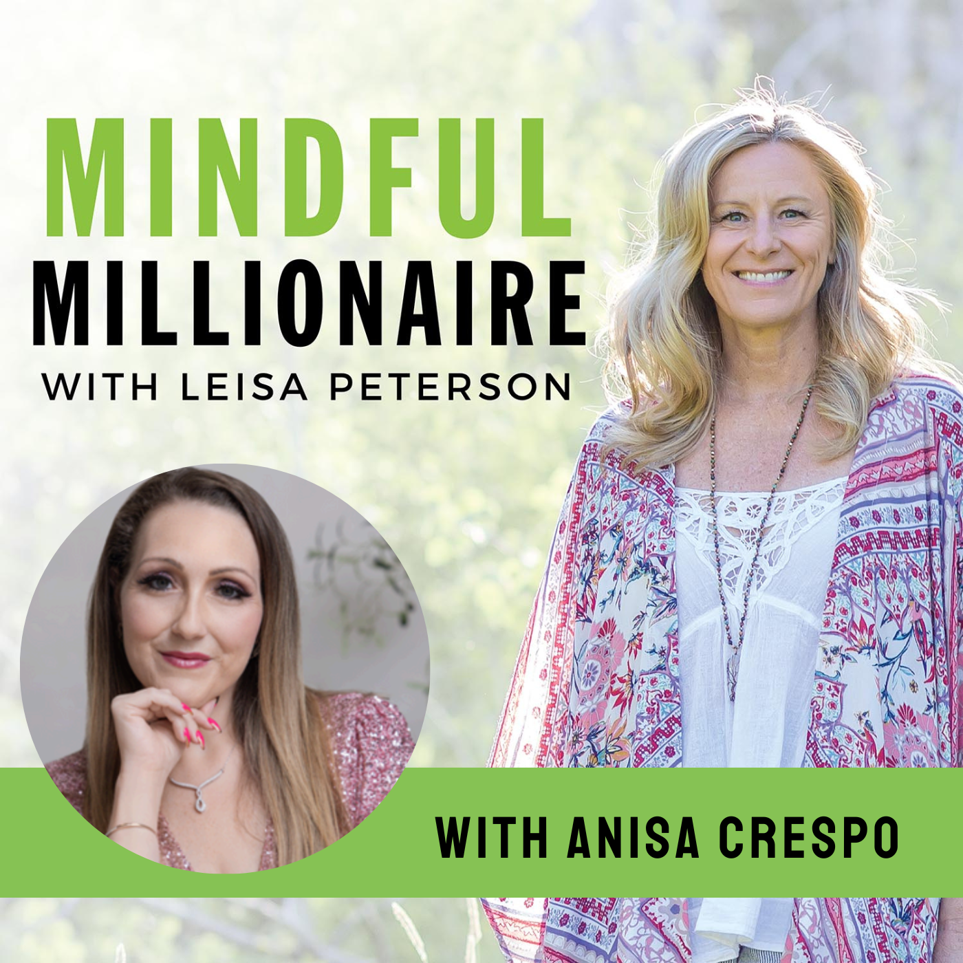 Mindful Millionaire with Leisa Peterson