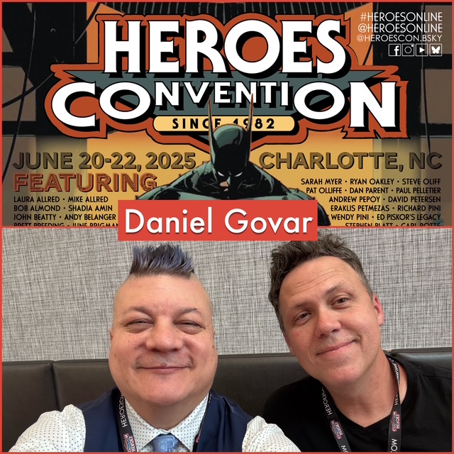 Episode 1618 - Heroes Con: Daniel Govar!