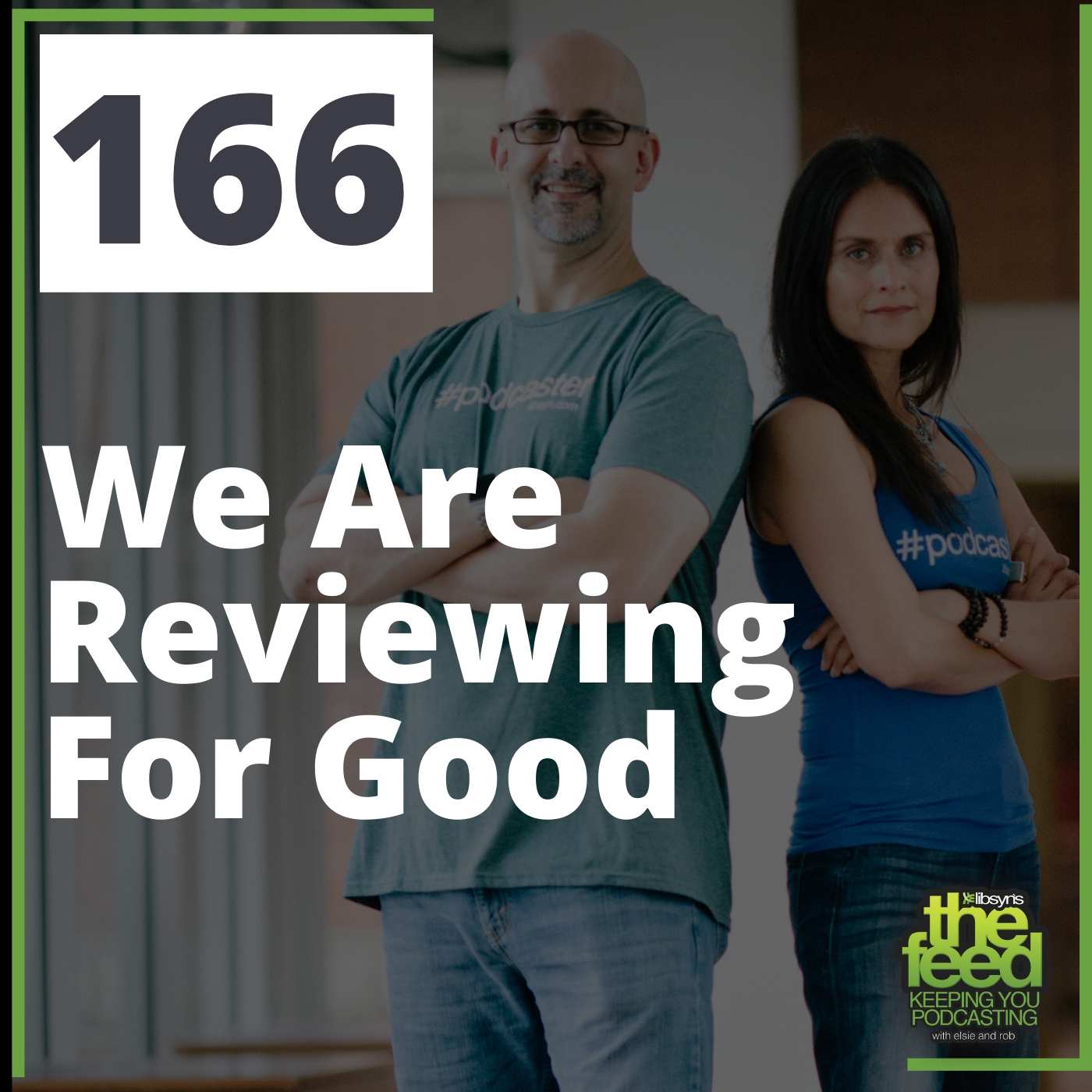 166 We Are Reviewing For Good