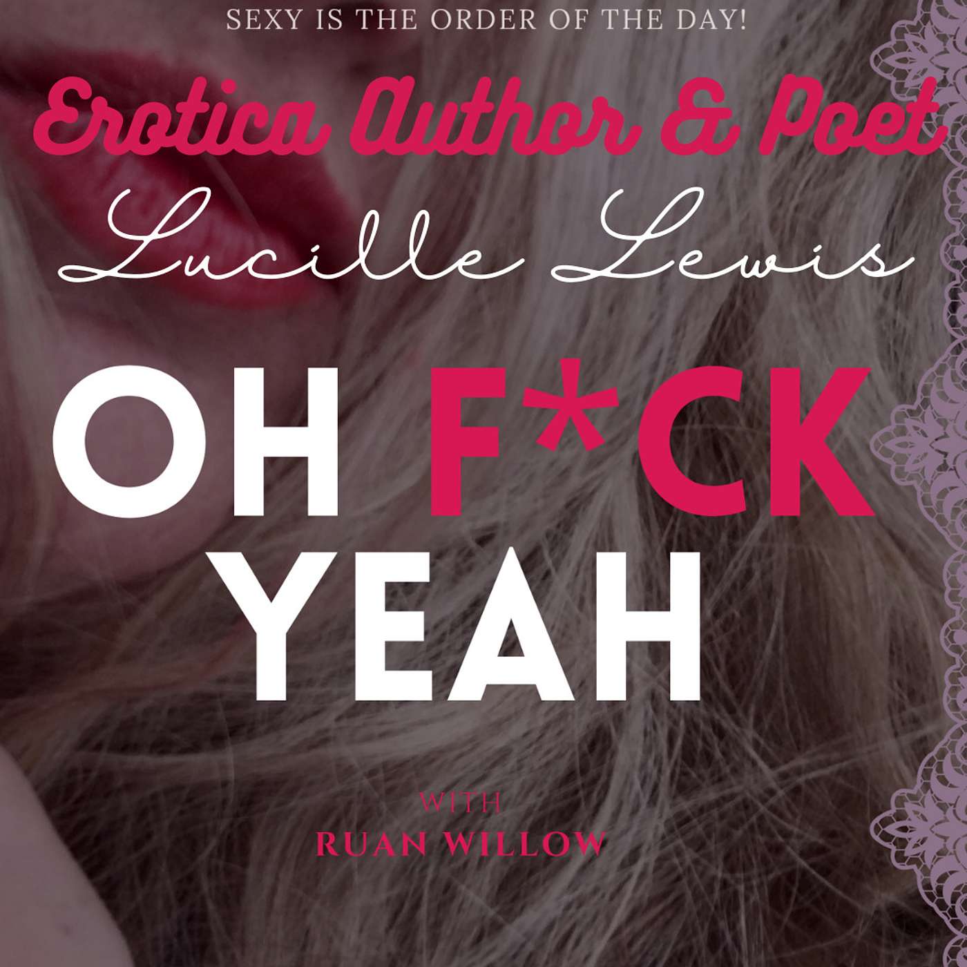 Oh F*ck Yeah with Ruan Willow