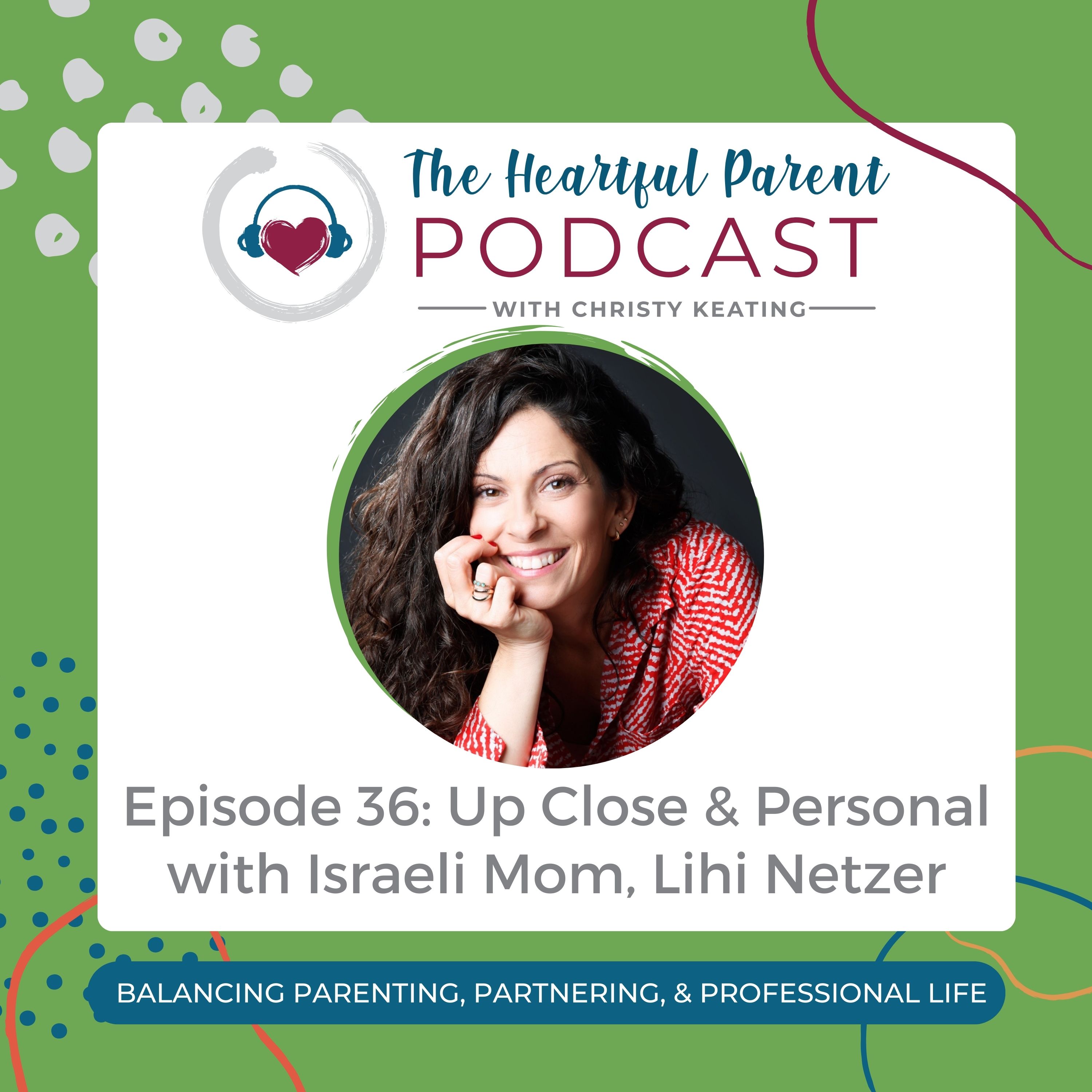 The Heartful Parent Podcast