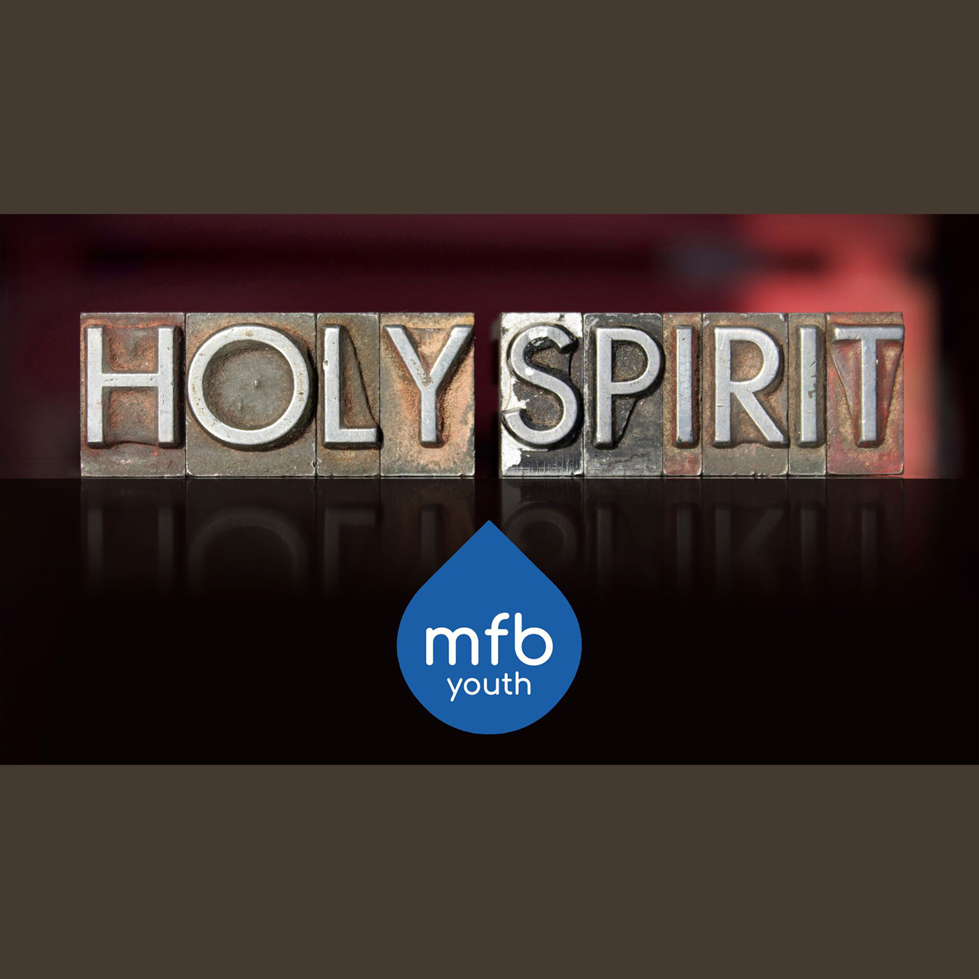 Holy Spirit - Part 1