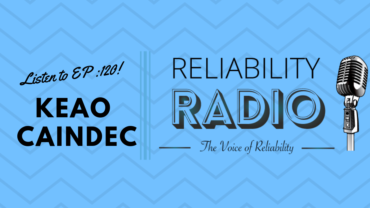 Reliability Radio EP 120: Interview With Keao Caindec