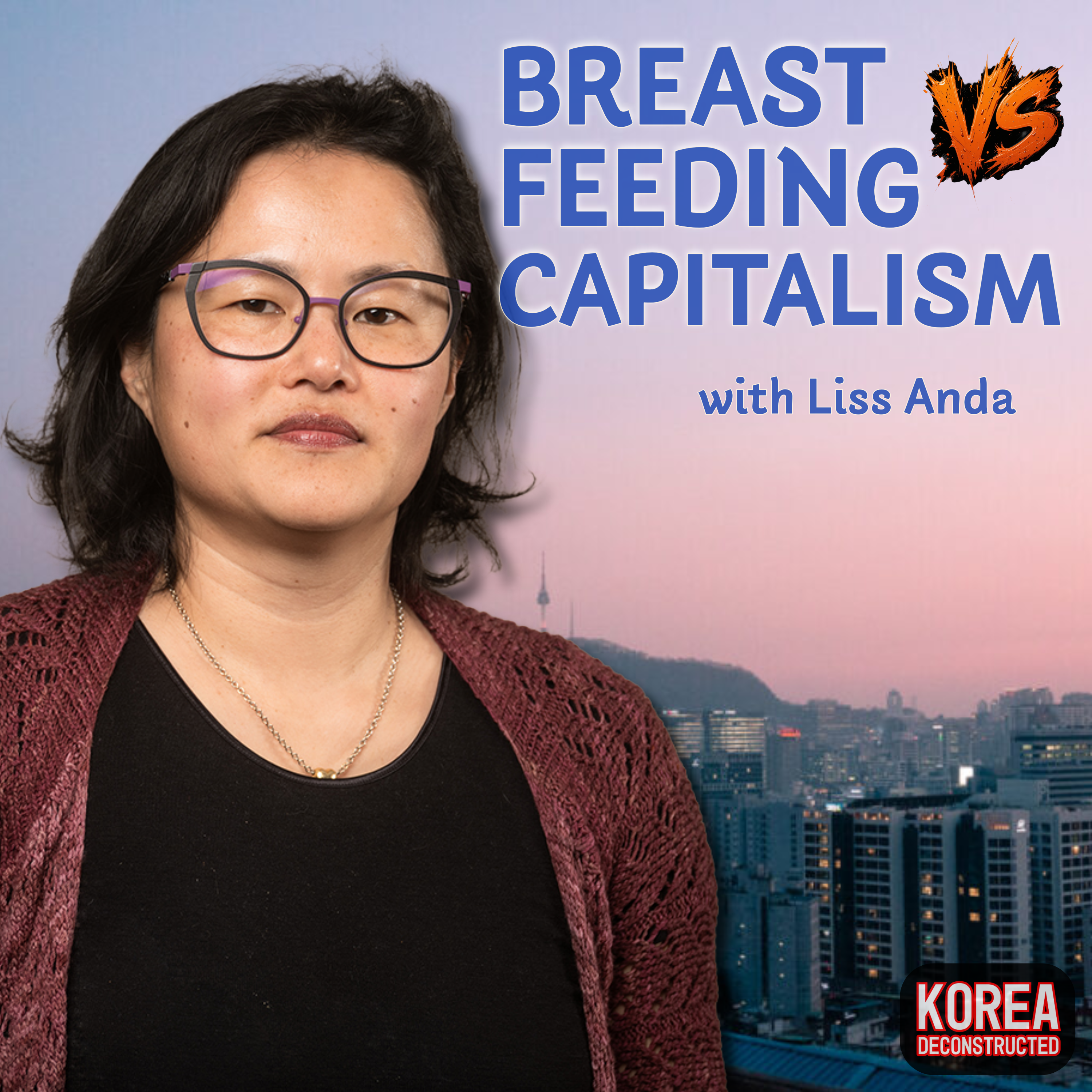 Breastfeeding vs Capitalism: Motherhood and Culture in Korea
