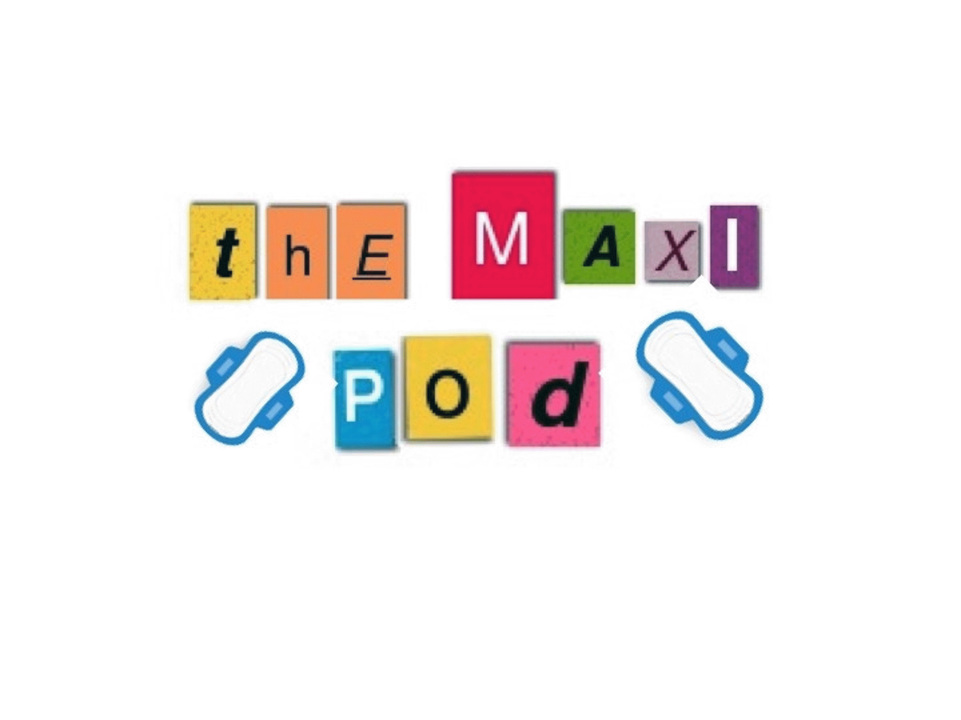 The Maxi Pod