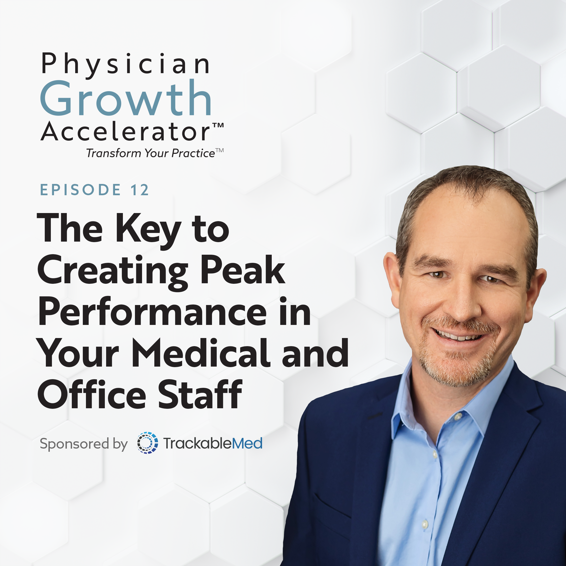 The Physician Growth Accelerator