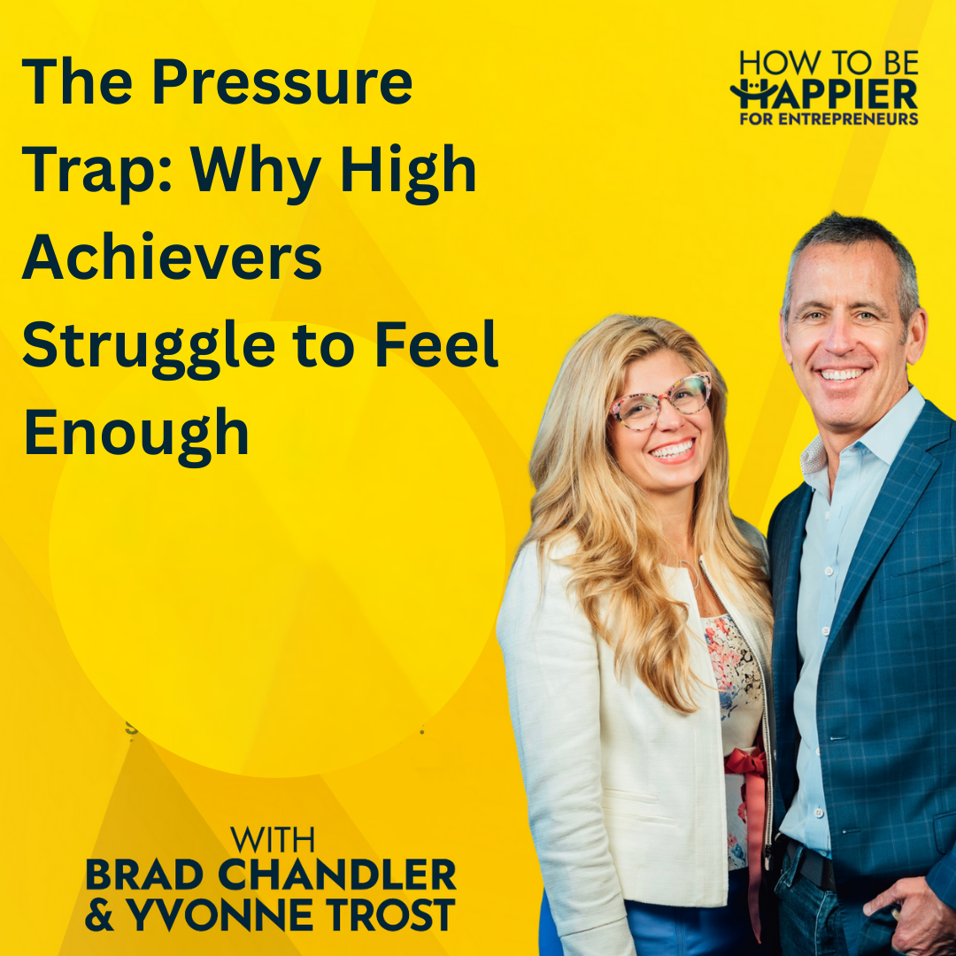 Epi187: The Pressure Trap: Why High Achievers Struggle to Feel Enough