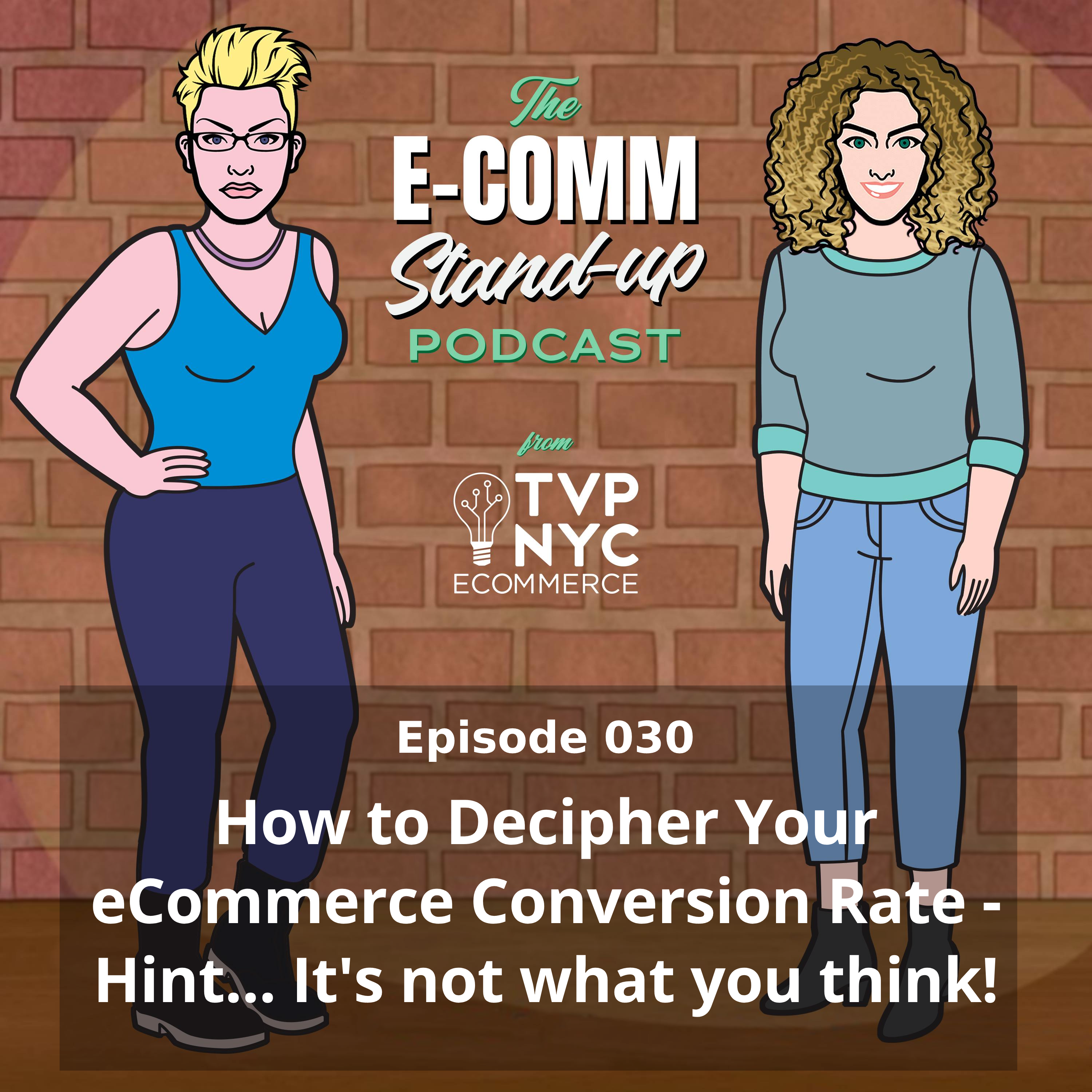 How to Decipher Your eCommerce Conversion Rate - Hint... It's not what you think!