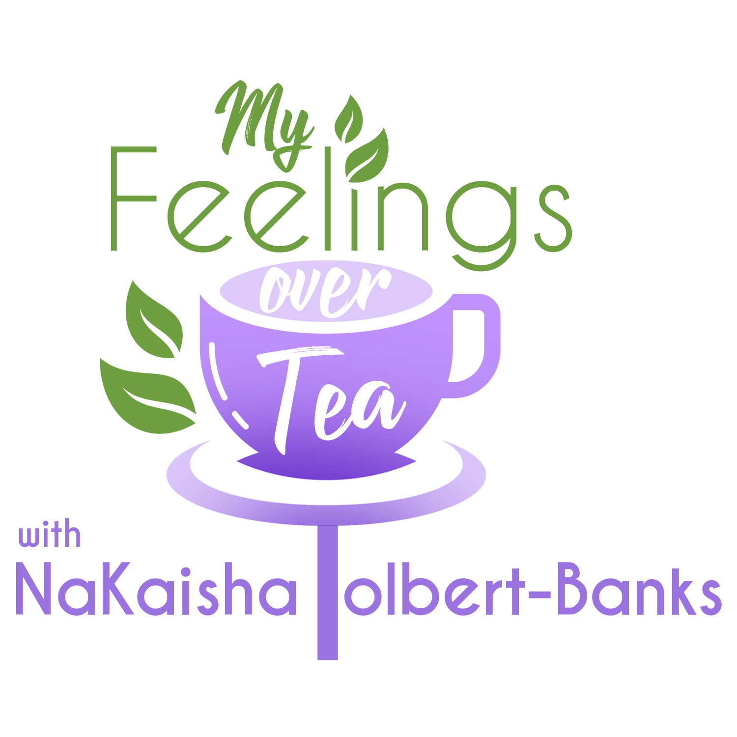 Ep1:  My Feelings Over Tea - The Inaugural Episode
