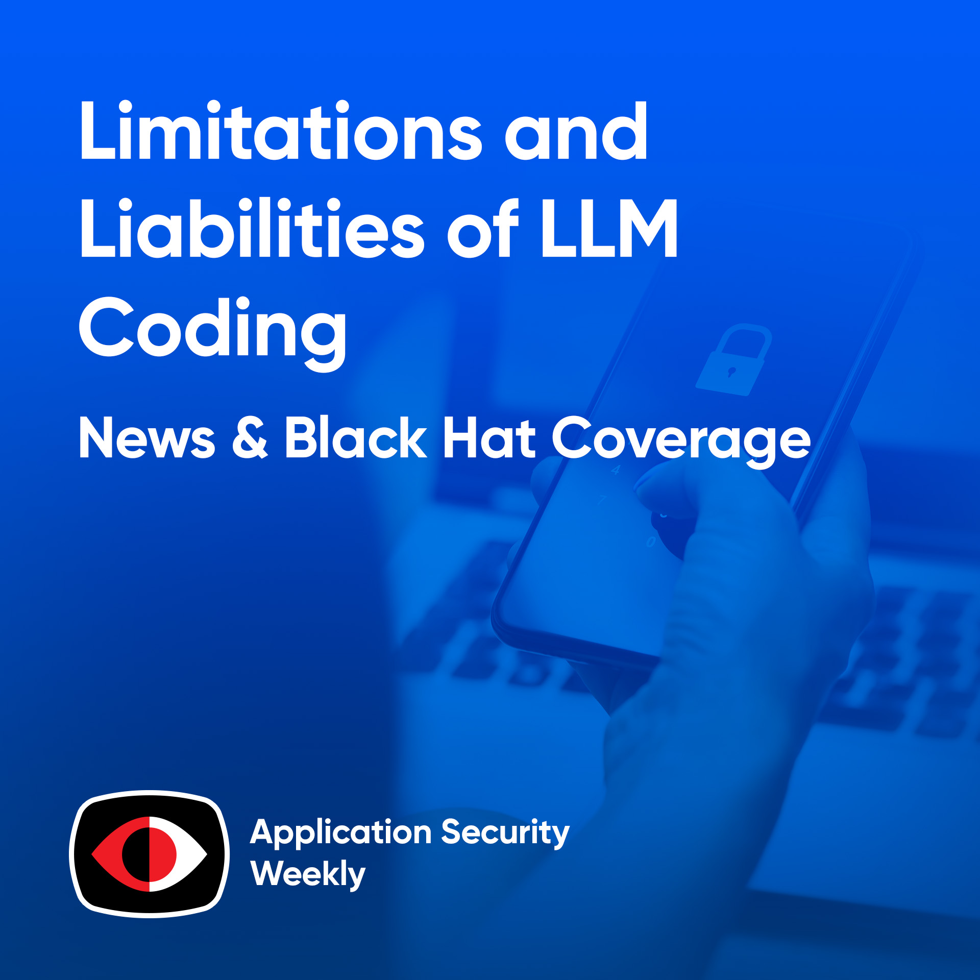 Limitations and Liabilities of LLM Coding - Seemant Sehgal, Ted Shorter - ASW #347