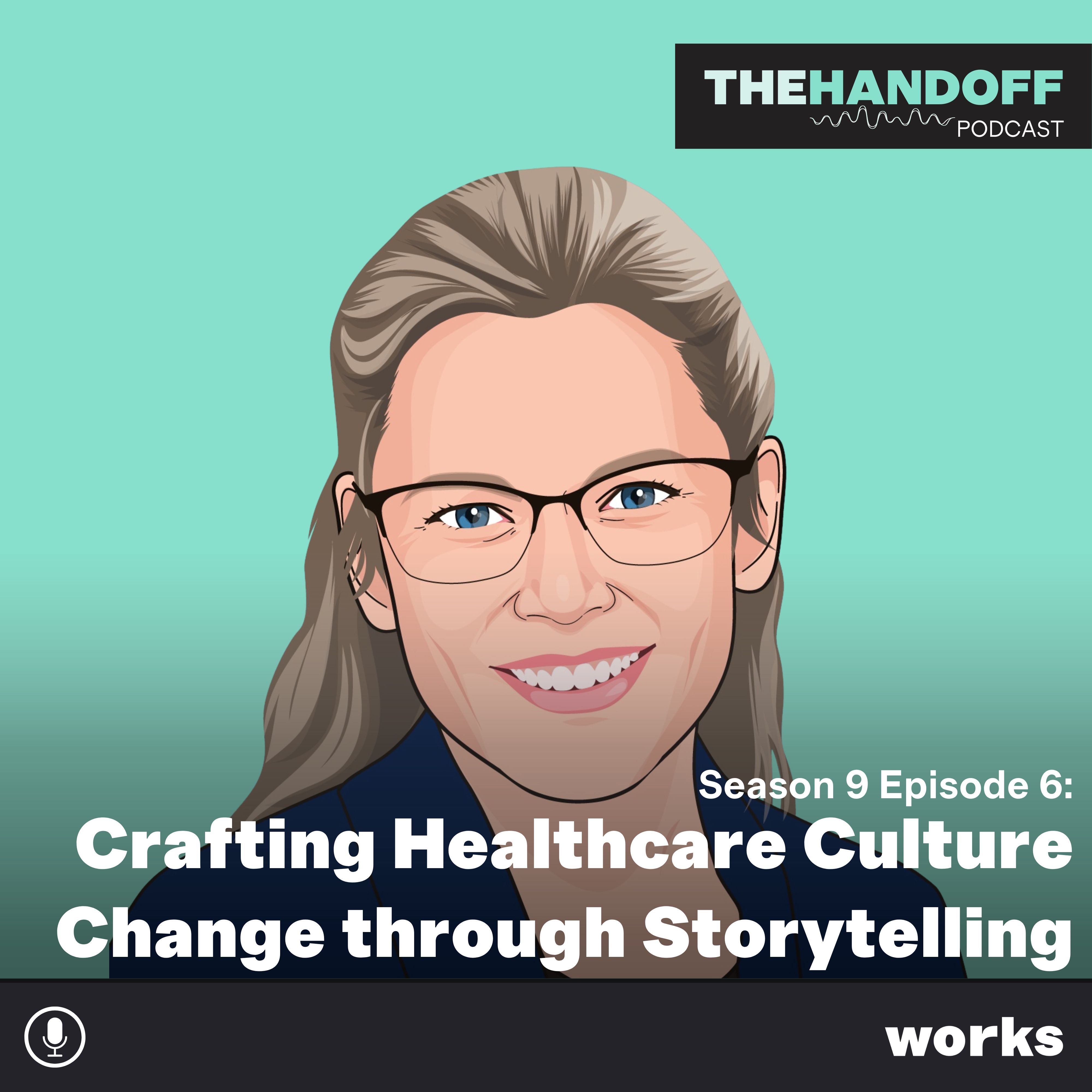 Crafting Healthcare Culture Change through Storytelling