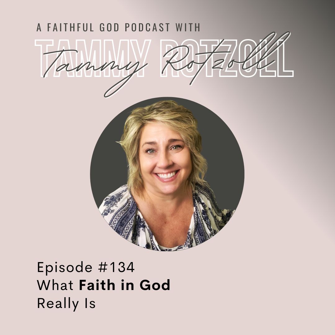 A Faithful God Podcast with Tammy Rotzoll