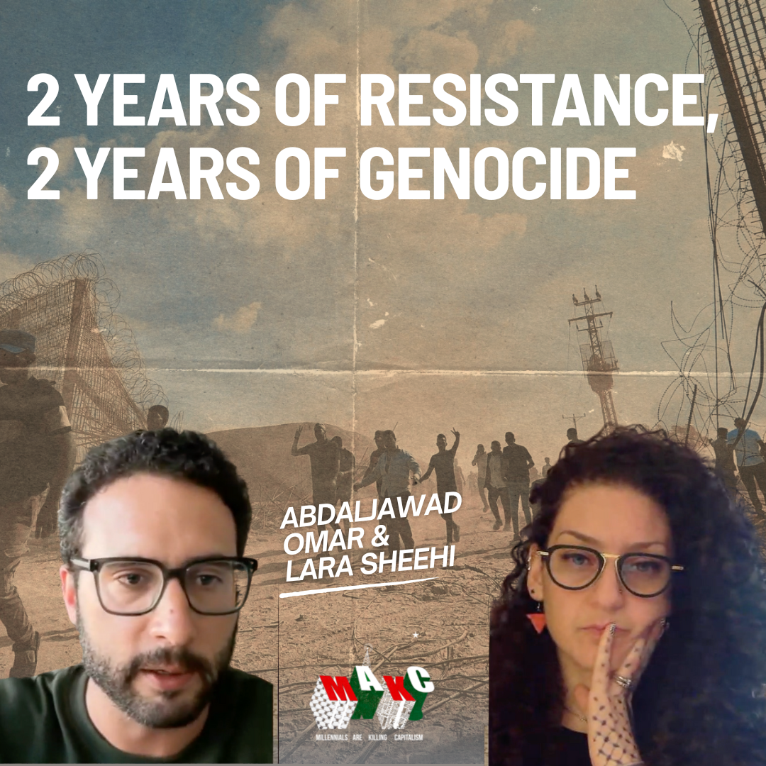 2 Years of Genocide, 2 Years of Resistance (Live-stream Audio) with Abdaljawad Omar & Lara Sheehi
