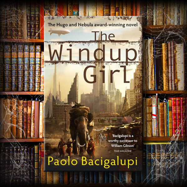 TOMEGORIA 13 – The Windup Girl