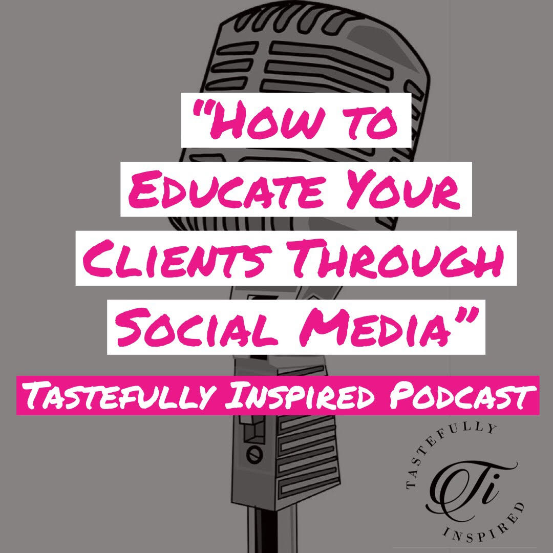Tastefully Inspired Podcast