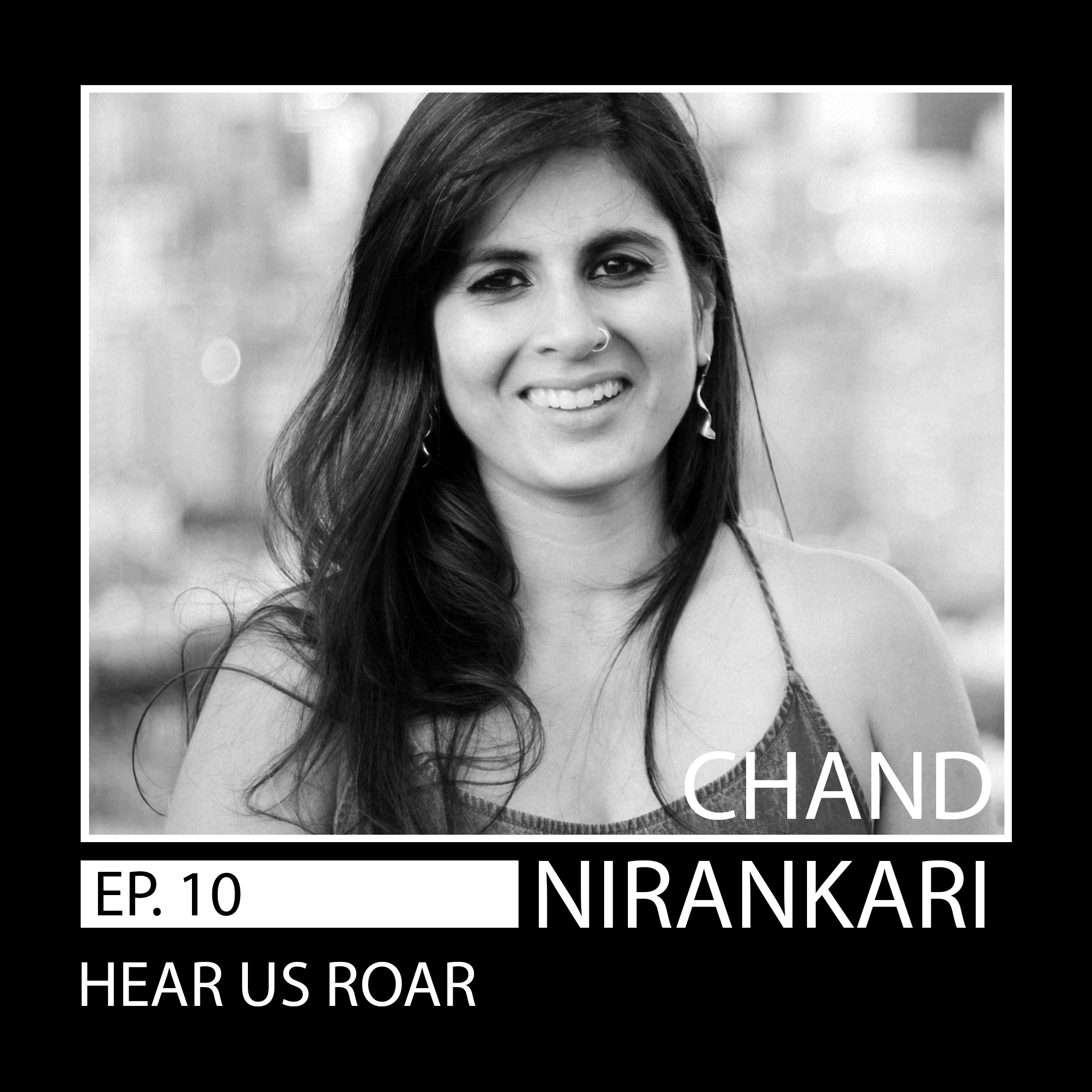 10: Chand Nirankari // Fight for Change