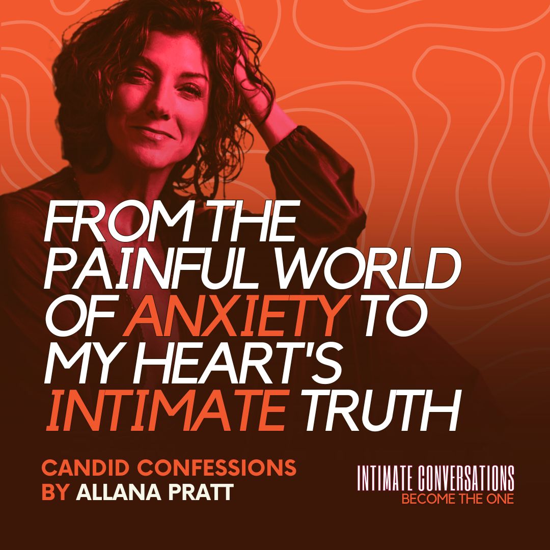 Candid Confessions: From the Painful World of Anxiety to My Heart's Intimate Truth