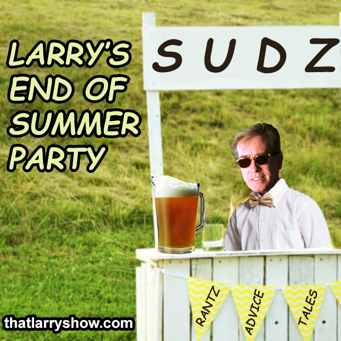 Episode 326: Larry's End-of-Summer Party