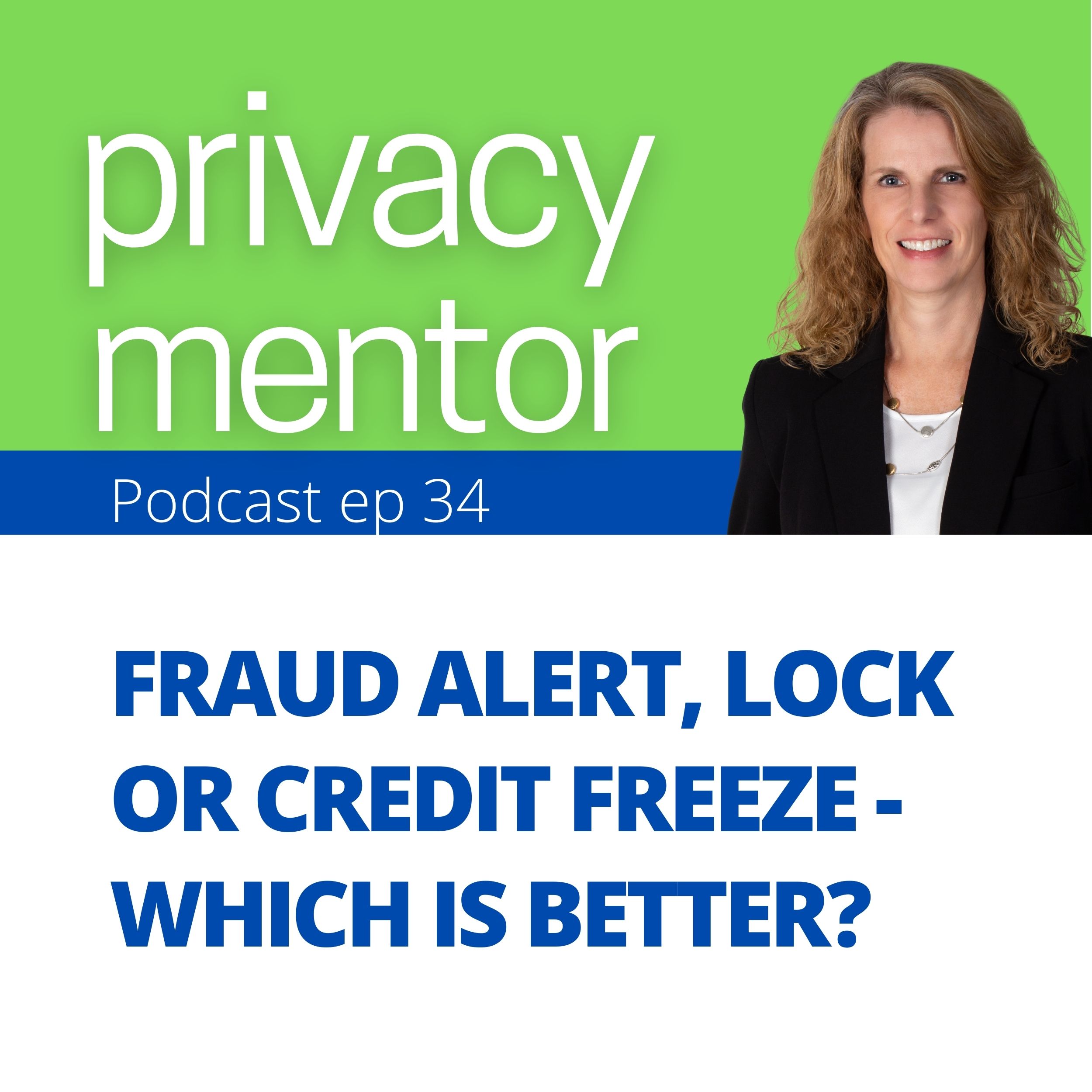 Privacy Mentor with Carrie Kerskie