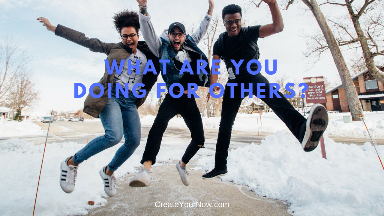 1101 What Are You Doing For Others?