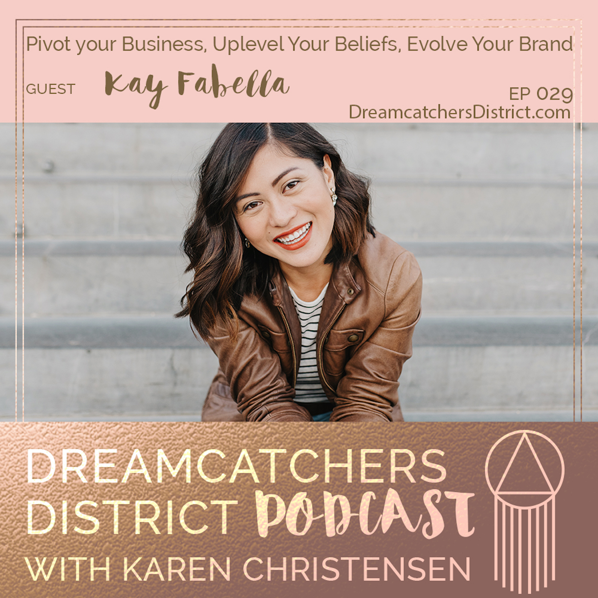 Dreamcatchers District Podcast - Mindset, Authentic Marketing, Coaching, Goals, Creative Entrepreneur, Online Business, Fear