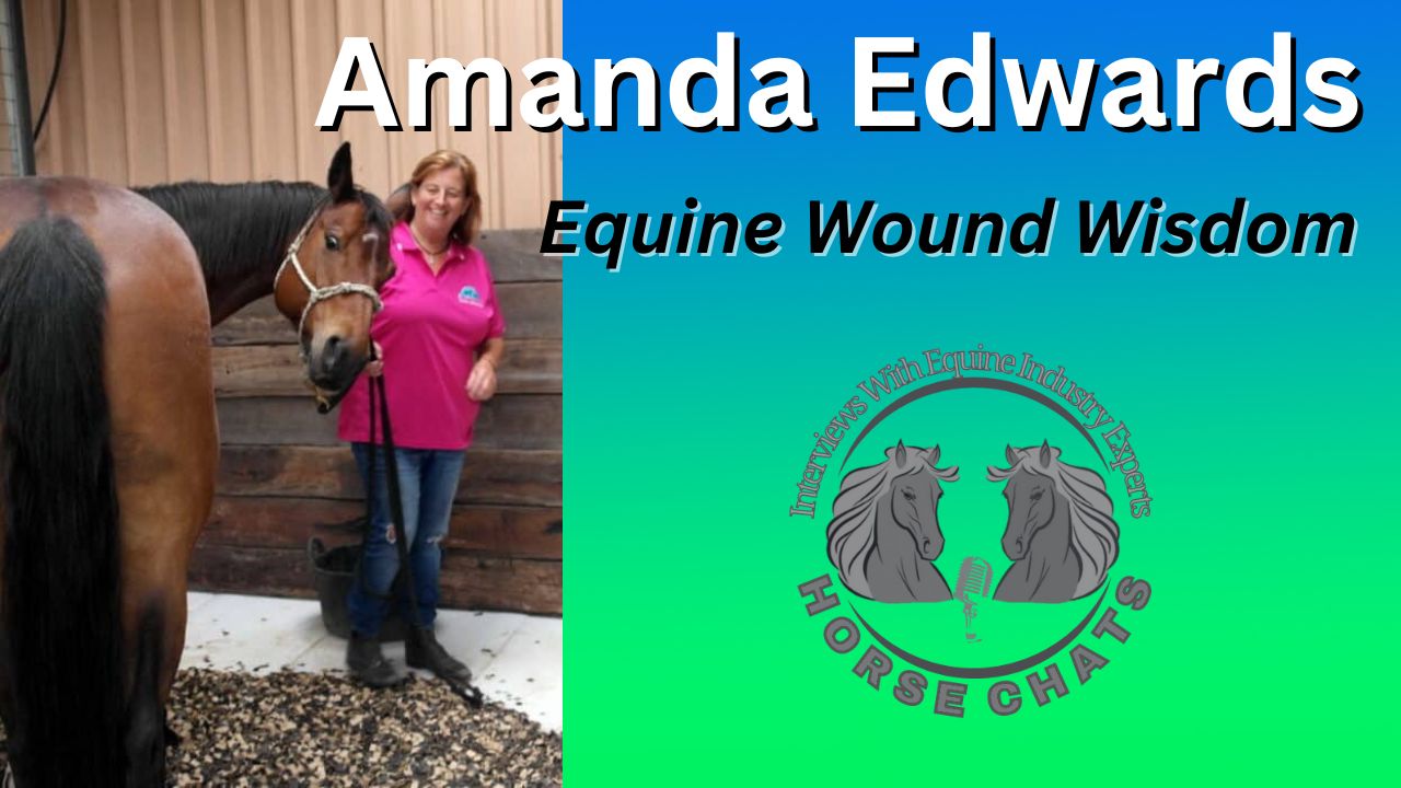 0946: Amanda Edwards 2 - Equine Wound Wisdom with Amanda Edwards