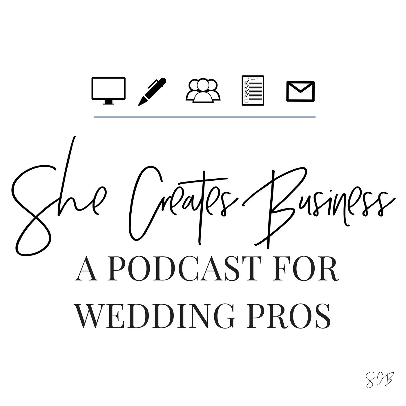 She Creates Business | A Podcast for Wedding Pros